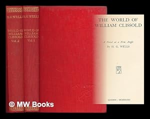 Seller image for The World of William Clissold : a novel at a new angle / H. G. Wells [complete in 2 volumes] for sale by MW Books