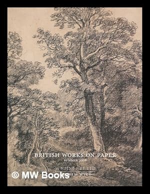 Imagen del vendedor de British works on paper : summer 2008 a la venta por MW Books