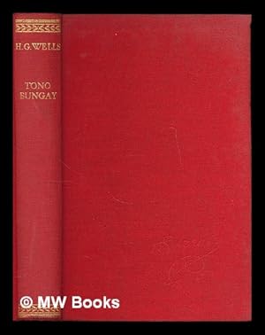 Image du vendeur pour Tono-Bungay / by H.G. Wells mis en vente par MW Books