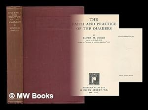 Bild des Verkufers fr Faith and practice of the Quakers / by Rufus M. Jones zum Verkauf von MW Books
