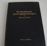 Seller image for Wechselstrom Leistungsmessungen. Technische Anweisung Nr.11. Mai 1913. for sale by Die Wortfreunde - Antiquariat Wirthwein Matthias Wirthwein