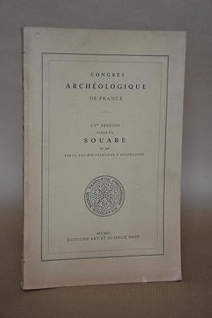 Imagen del vendedor de Congrs Archologique de France, CVe Session, tenue  Souabe en 1947 [congres Archeologique a] a la venta por Librairie Raimbeau