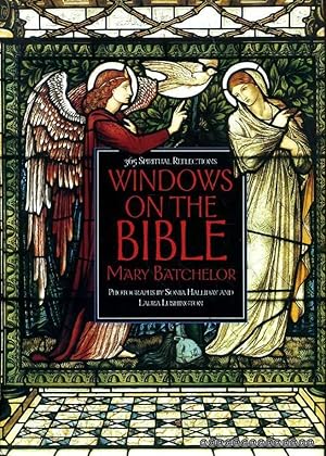 Seller image for Windows of the Bible 365 spiritual reflections for sale by Pendleburys - the bookshop in the hills