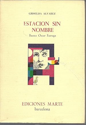 Seller image for ESTACION SIN NOMBRE for sale by ALZOFORA LIBROS