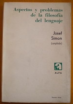 Aspectos y problemas de la filosofía del lenguaje