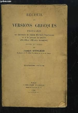 Seller image for Recueil de Versions Grecques, proposes aux Concours de l'Ecole Normale Suprieure et  la Licence s Lettres. for sale by Le-Livre