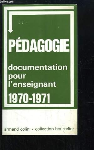 Bild des Verkufers fr Pdagogie. Documentation pour l'enseignant, 1970 / 1971 zum Verkauf von Le-Livre