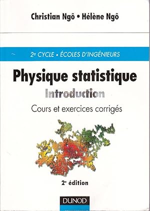 Image du vendeur pour Physique statistique. Introduction. Cours et exercices corrigs. (2e dition) mis en vente par Librairie  la bonne occasion