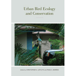 Bild des Verkufers fr Urban Bird Ecology and Conservation (Studies in Avian Biology 45) zum Verkauf von Buteo Books