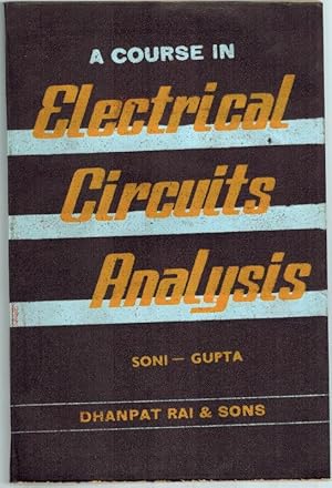 Bild des Verkufers fr A Course in Electrical Circuit Analysis with solved Examples. Reprint [of the Third edition]. zum Verkauf von Antiquariat Fluck