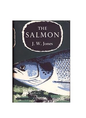 The Salmon (New Naturalist 16)