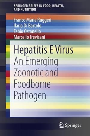 Immagine del venditore per Hepatitis E Virus : An Emerging Zoonotic and Foodborne Pathogen venduto da AHA-BUCH GmbH