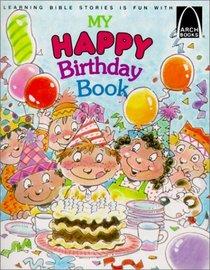 Seller image for My Happy Birthday Book for sale by TuosistBook