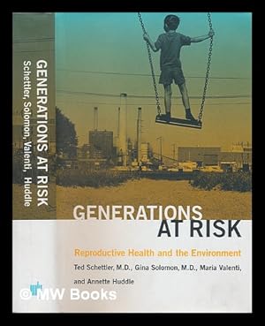 Seller image for Generations At Risk : Reproductive Health and the Environment for sale by MW Books Ltd.