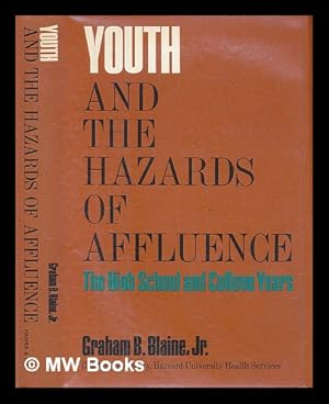 Immagine del venditore per Youth and the Hazards of Affluence; the High School and College Years venduto da MW Books