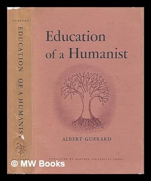 Image du vendeur pour Education of a Humanist mis en vente par MW Books