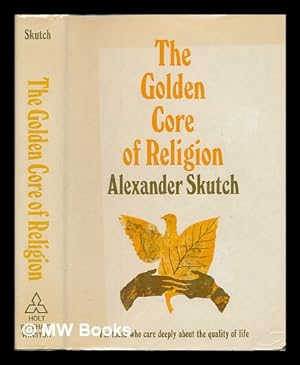 Image du vendeur pour The Golden Core of Religion mis en vente par MW Books