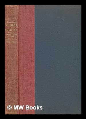 Imagen del vendedor de A Treasury of Gilbert & Sullivan - [Uniform Title: Operas. Selections; Arr. ] a la venta por MW Books