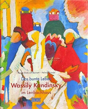 Das bunte Leben. Wassily Kandinsky im Lenbachhaus