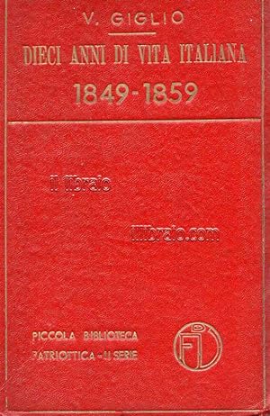 Dieci anni di vita italiana 1849 - 1859