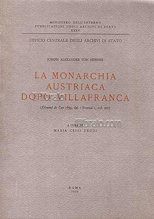 La monarchia austriaca dopo Villafranca (Resume de l'an 1859, dal Journal, vol. XIV)