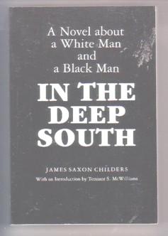 Seller image for In the Deep South: A Novel About a White Man and a Black Man for sale by Ray Dertz