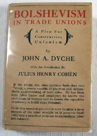 Seller image for Bolshevism in American Labor Unions: A Plea for Constructive Unionism for sale by Resource Books, LLC