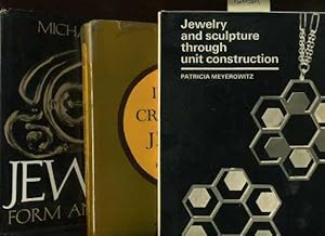 Image du vendeur pour Jewelry and Sculpture Through Unit Construction / Jewelry Form and Technique / the Design and Creation of Jewelry [3 Pictorial Books on the Fine are of Jewelry Making, Working with Precious Metals, Gems, Diamond, etc] mis en vente par GREAT PACIFIC BOOKS