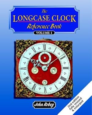 The Longcase Clock Reference Book