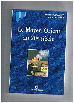 Seller image for Le Moyen-Oriente au 20 sicle. for sale by Libreria Gull