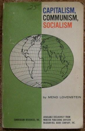 Capitalism, Communism, Socialism Comparative Economic Systems
