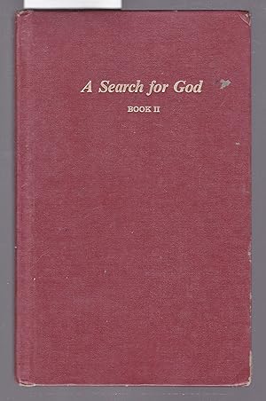 A Search for God Book II