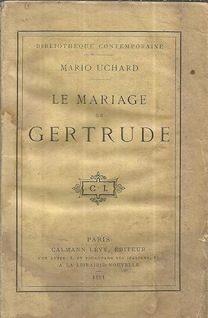 Le mariage de Gertrude