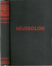 Mussolini. Geschichte eines Lebens.