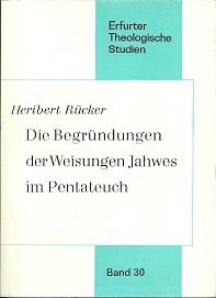 Seller image for Die Begrndungen der Weisungen Jahwes im Pentateuch. for sale by Antiquariat Axel Kurta