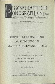 Seller image for berlieferung und Auslegung im Matthusevangelium. for sale by Antiquariat Axel Kurta