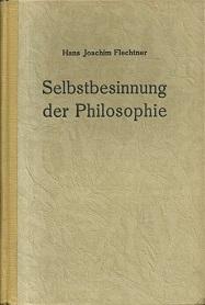 Imagen del vendedor de Selbstbesinnung der Philosophie. a la venta por Antiquariat Axel Kurta