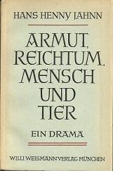 Bild des Verkufers fr Armut, Reichtum, Mensch und Tier. Ein Drama. zum Verkauf von Antiquariat Axel Kurta