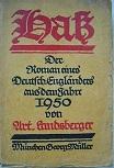 Seller image for Hass. Der Roman eines Deutsch-Englnders aus dem Jahre 1950. for sale by Antiquariat Axel Kurta