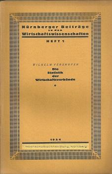 Imagen del vendedor de Die Statistik der Wirtschaftverbnde. a la venta por Antiquariat Axel Kurta