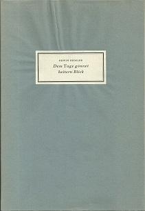 Dem Tage gönnet heitern Blick. Eine bibliophile Betrachtung über die zu Goethes Geburtstag erschi...