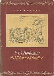 Imagen del vendedor de E.T.A. Hoffmann als bildender Knstler. a la venta por Antiquariat Axel Kurta