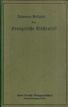 Imagen del vendedor de Das Evangelische Kirchenlied nach seiner geschichtlichen Entwicklung. a la venta por Antiquariat Axel Kurta