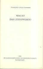 Immagine del venditore per Was ist das Lehnswesen? venduto da Antiquariat Axel Kurta