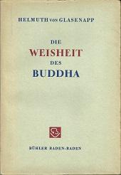 Bild des Verkufers fr Die Weisheit des Buddha. zum Verkauf von Antiquariat Axel Kurta