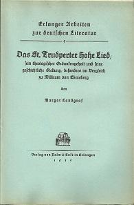 Das St. Trudperter Hohe Lied, sein theologischer Gedankengehalt und seine geschichtliche Stellung...