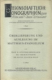 Seller image for berlieferung und Auslegung im Matthusevangelium. for sale by Antiquariat Axel Kurta