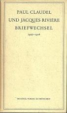 Bild des Verkufers fr Briefwechsel. 1907-1914. Hrsg. von Robert Grosche. bertr. von Hannah Szasz. zum Verkauf von Antiquariat Axel Kurta