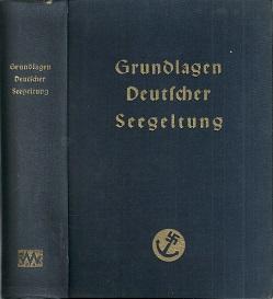 Image du vendeur pour Grundlagen deutscher Seegeltung. Bildwerk: Alfred Ehrhardt. mis en vente par Antiquariat Axel Kurta