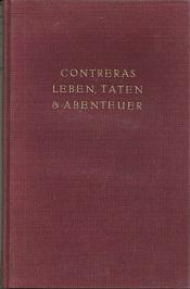 Bild des Verkufers fr Alonso der Contreras Leben, Taten und Abenteuer, von ihm selbst beschrieben. Aus dem Spanischen bertragen von Otto Fischer. Mit Zeichnungen von Max Unold. zum Verkauf von Antiquariat Axel Kurta